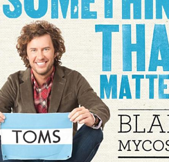 TOMS Shoes: Start Something That Matters