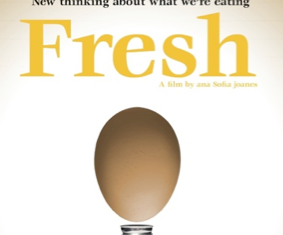 Fresh: Reinventing Our Food System