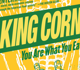 King Corn: What’s America Really Eating?